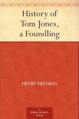 History of Tom Jones, a Foundling