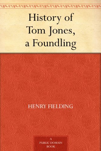 History of Tom Jones, a Foundling by Henry Fielding