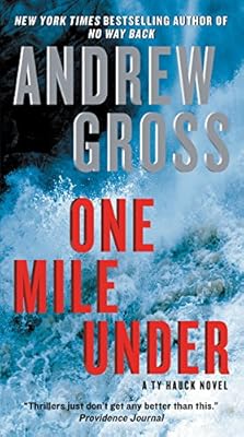 One Mile Under: A Ty Hauck Novel