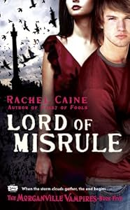 Lord of Misrule (Morganville Vampires, Book 5) (The Morganville Vampires)