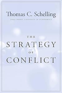 The Strategy of Conflict: With a New Preface by the Author
