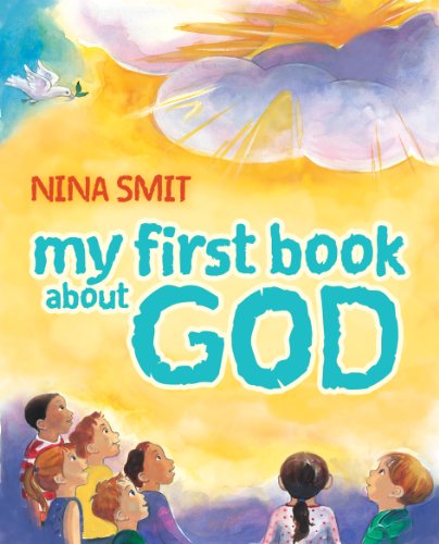 My First Book About God by Nina Smit