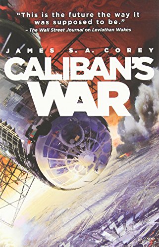 Caliban's War by James S.A. Corey