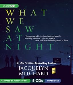 What We Saw at Night