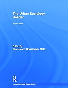 The Urban Sociology Reader (Routledge Urban Reader Series) by Jan Lin