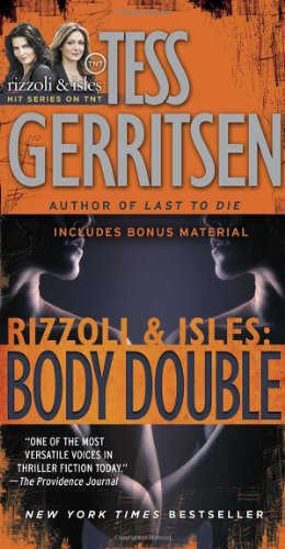 Body Double: A Rizzoli &amp; Isles Novel by Tess Gerritsen
