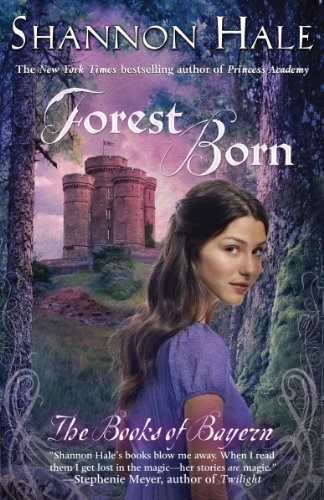 Forest Born by Shannon Hale