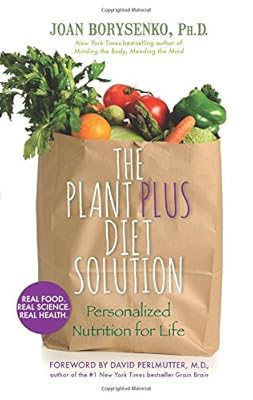 The PlantPlus Diet Solution: Personalized Nutrition for Life