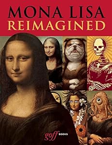 Mona Lisa Reimagined by Erik Maell