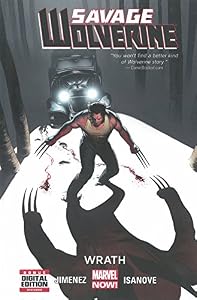 Savage Wolverine Volume 3: Wrath by Phil Jimenez