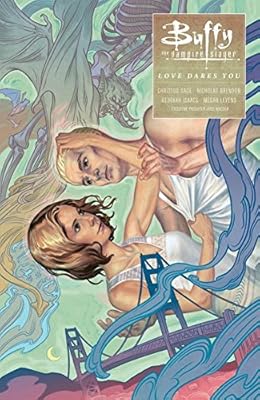 Buffy: Season Ten Volume 3 Love Dares You