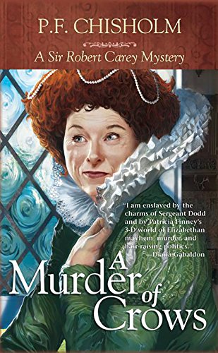 A Murder of Crows by P F Chisholm