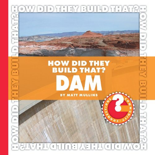 How'd they build that? by Matt Mullins