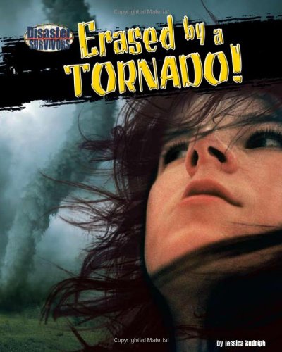 Erased by a Tornado! by Jessica Rudolph