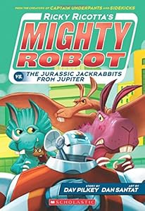 Ricky Ricotta's Mighty Robot vs. The Jurassic Jackrabbits From Jupiter