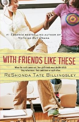 With Friends Like These (Good Girlz)