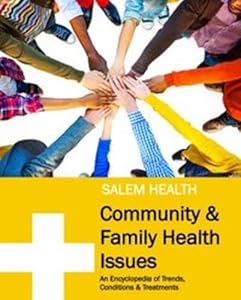 Salem Health: Community & Family Health Issues [Print Purchase includes Free Online Access]
