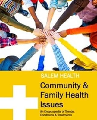 Salem Health: Community & Family Health Issues [Print Purchase includes Free Online Access]