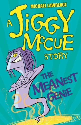 The Meanest Genie (Jiggy McCue) by Michael Lawrence