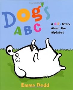 Dog's ABC: A Silly Story about the Alphabet