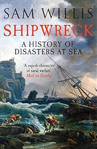Shipwreck: A History of Disasters at Sea