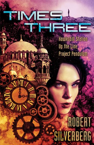 Times Three by Robert Silverberg