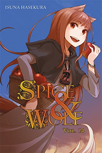 Spice and Wolf, Vol. 14 by Isuna Hasekura