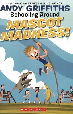 Schooling Around #3: Mascot Madness!