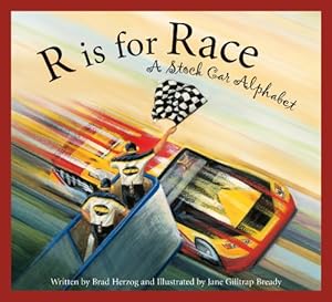R is for Race: A Stock Car Alphabet (Sports Alphabet)