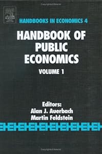 Handbook of Public Economics (ISSN 4) by Martin Feldstein