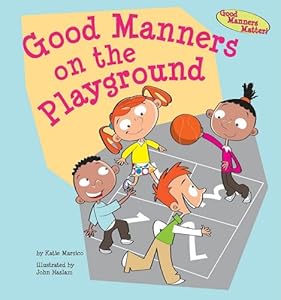 Good Manners on the Playground