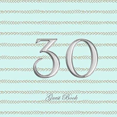 30 Guest Book: Perfect 30th Birthday Memory Record - Framed Photo Pages - Bonus Gift Log - Cream Paper - Thank You Checklist - Duck Blue & Gold
