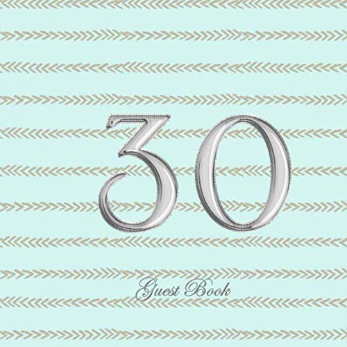 30 Guest Book: Perfect 30th Birthday Memory Record - Framed Photo Pages - Bonus Gift Log - Cream Paper - Thank You Checklist - Duck Blue & Gold by Eva Rose Notebooks & Journals