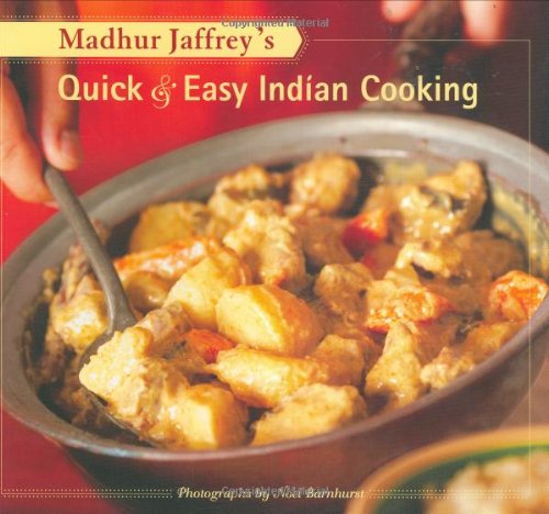 Madhur Jaffrey's Quick & Easy Indian Cooking by Madhur Jaffrey