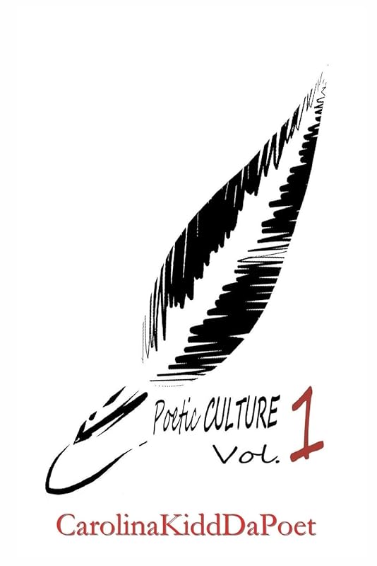 Poetic Culture Vol. 1 by Carolinakidd Dapoet