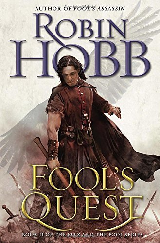 Fool's quest by Robin Hobb