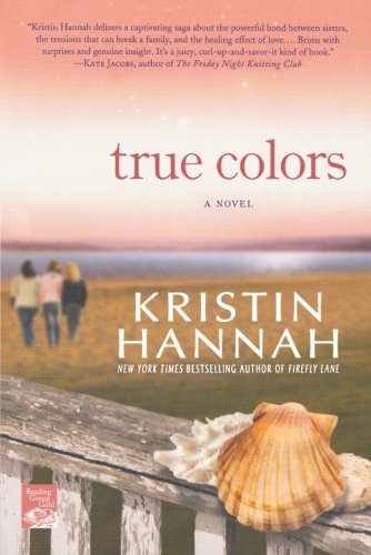 True Colors by Kristin Hannah