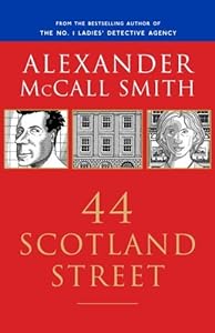 44 Scotland Street: A 44 Scotland Street Novel
