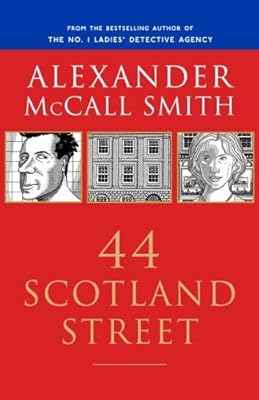 44 Scotland Street: A 44 Scotland Street Novel