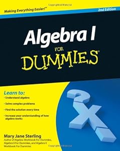 Algebra I For Dummies by Sterling