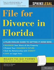 How to File for Divorce in Florida, 9E by Edward Haman