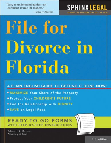 How to File for Divorce in Florida, 9E by Edward Haman