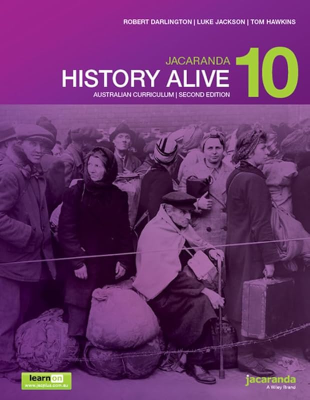 Jacaranda History Alive 10 Australian Curriculum 2E LearnON & Print by unknown author