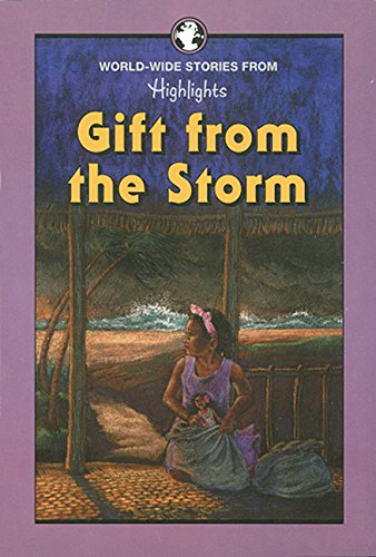 Gift from the Storm and Other Stories from Around the World by Highlights