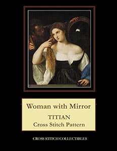 Woman with Mirror: Titian Cross Stitch Pattern