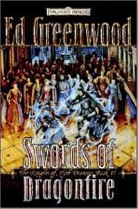 Swords of Dragonfire (Forgotten Realms: The Knights of Myth Drannor, Book 2)