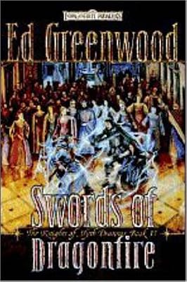 Swords of Dragonfire (Forgotten Realms: The Knights of Myth Drannor, Book 2)
