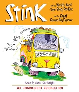 Stink and the World's Worst Super-Stinky Sneakers & Stink and the Great Guinea Pig Express