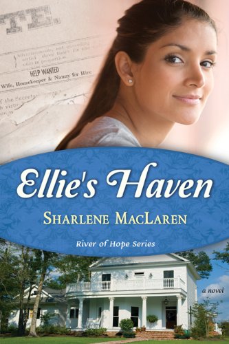 Ellies Haven (River of Hope V2) by Sharlene MacLaren