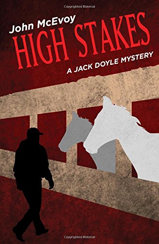 High stakes by John McEvoy